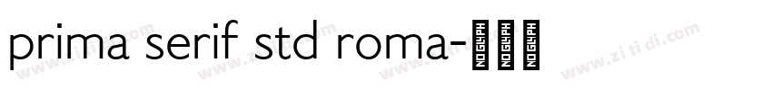prima serif std roma字体转换
